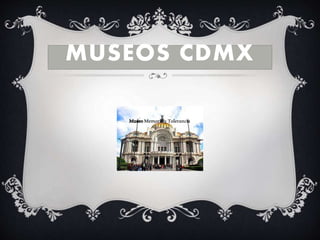 MUSEOS CDMX
MuseoMemoriayTolerancia
 