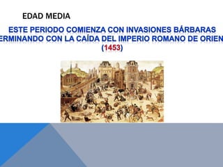 EDAD MEDIA