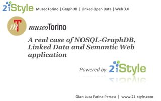 A real case of NOSQL-GraphDB, Linked Data and Semantic Web application 