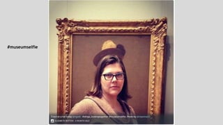 #museumselfie 
 