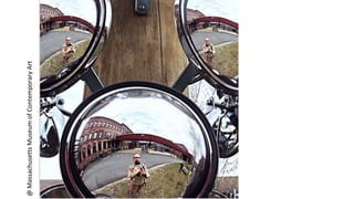 @ Massachusetts Museum of Contemporary Art 
 