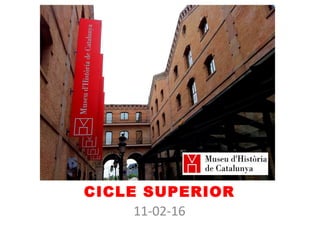 CICLE SUPERIOR
11-02-16
 