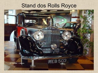 Stand dos Rolls Royce 