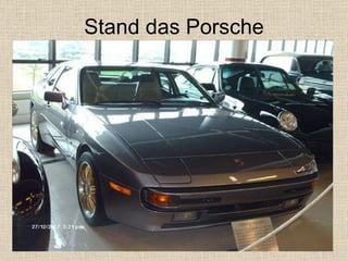 Stand das Porsche 