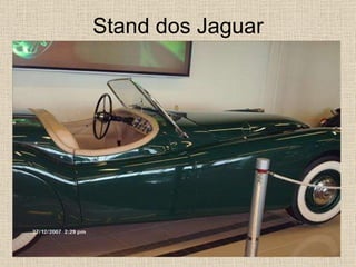 Stand dos Jaguar 