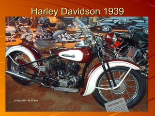 Harley Davidson 1939Harley Davidson 1939
 