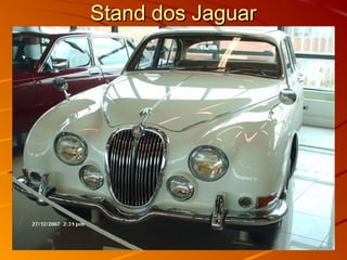 Stand dos JaguarStand dos Jaguar
 