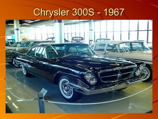 Chrysler 300S - 1967Chrysler 300S - 1967
 