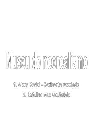Museu do neorealismo - Visita 10.02.2012