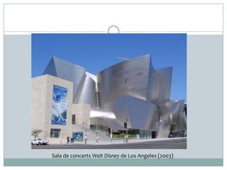 Sala de concerts Walt Disney de Los Angeles (2003)

 
