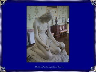 Madalena Penitente, Antonio Canova 