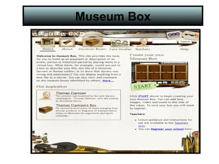 Museum Box 
