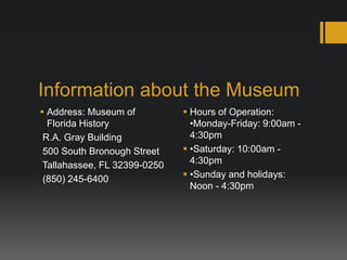 Museum of florida history | PPTX | Museums & Galleries | Attractions