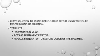 • LEAVE SOLUTION TO STAND FOR 2-3 DAYS BEFORE USING TO ENSURE
PROPER MIXING OF SOLUTION.
• STABILIZER:
 1% PYRIDINE IS US...