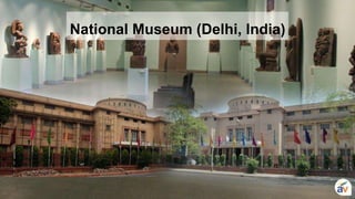 National Museum (Delhi, India)
 