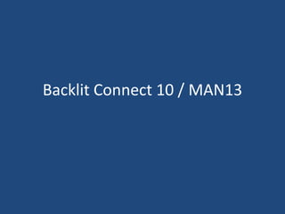 Backlit Connect 10 / MAN13

 