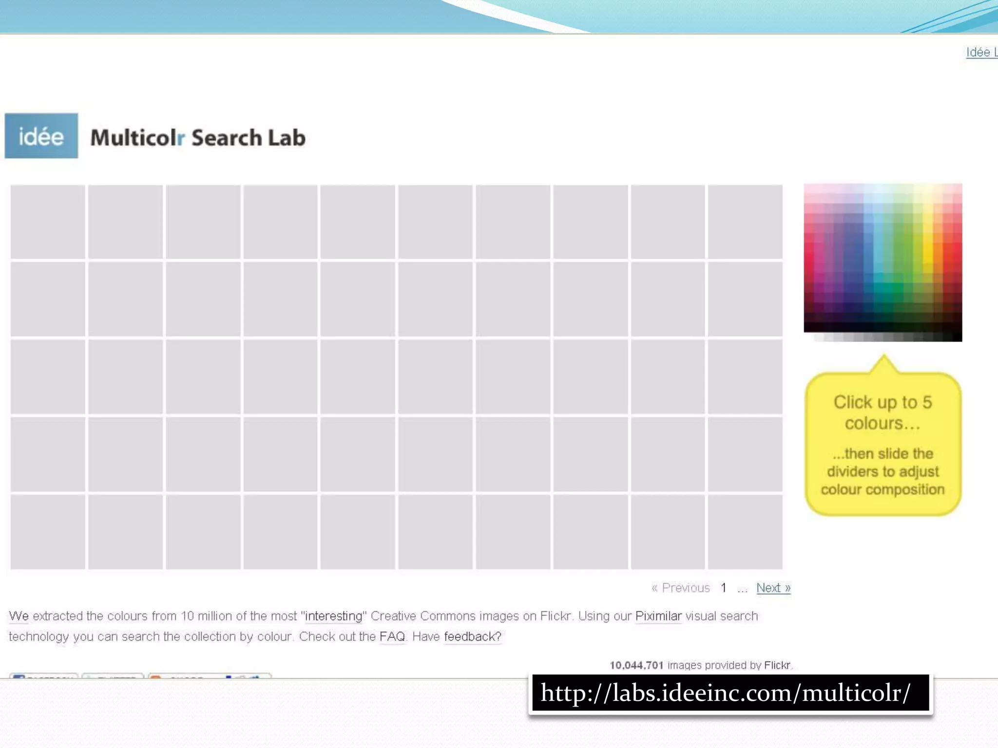 http://labs.ideeinc.com/multicolr/
 