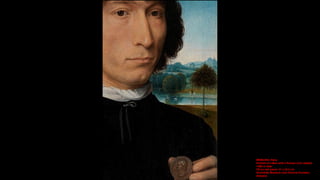 MEMLING, Hans
Portrait of a Man with a Roman Coin (detail)
1480 or later
Oil on oak panel, 31 x 23,2 cm
Koninklijk Museum ...