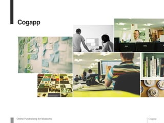 Cogapp
Online Fundraising for Museums Cogapp
 