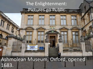 The Early Modern:“Wunderkammer”SchlossAmbras, Kunst- and Wunderkammer, 17th Century.