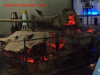 Shell of a blownup Tank