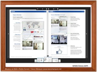 Museus na Web e Redes Sociais | Vasco Marques www.vascomarques.net 6
www.issuu.com
 