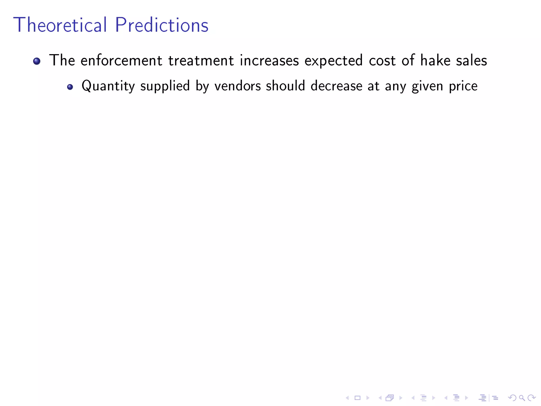 Theoretical Predictions
The enforcement treatment increases expected cost of hake sales
Quantity supplied by vendors should decrease at any given price
 