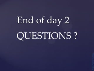 Project
Natural
Farming
End of day 2
QUESTIONS ?
 