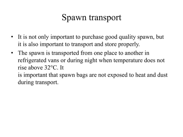 mushroom Spawn preparation | PPTX