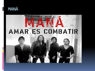 MANÁ