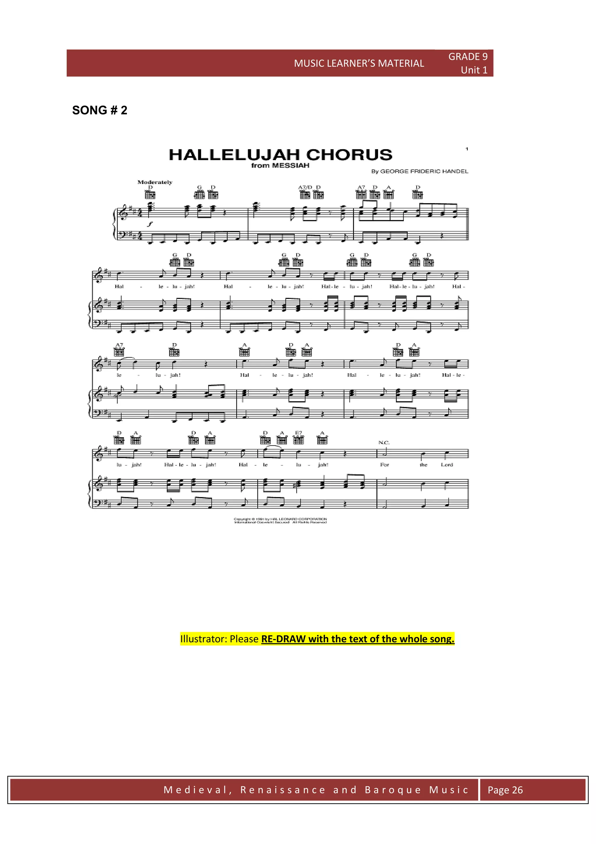MUSIC LEARNER’S MATERIAL
GRADE 9
Unit 1
M e d i e v a l , R e n a i s s a n c e a n d B a r o q u e M u s i c Page 26
SONG # 2
Illustrator: Please RE-DRAW with the text of the whole song.
 