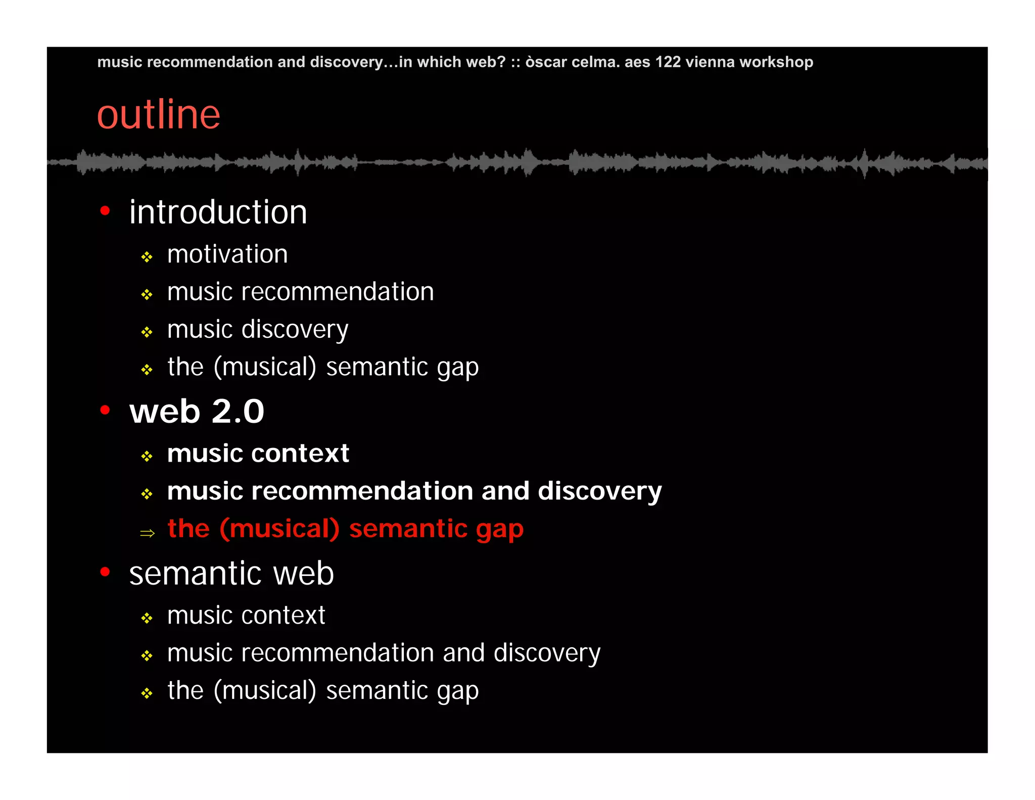 Music Recommendation and Discovery in...which Web?