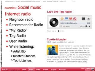 Internet radio <ul><li>Neighbor radio </li></ul><ul><li>Recommender Radio </li></ul><ul><li>“My Radio” </li></ul><ul><li>T...