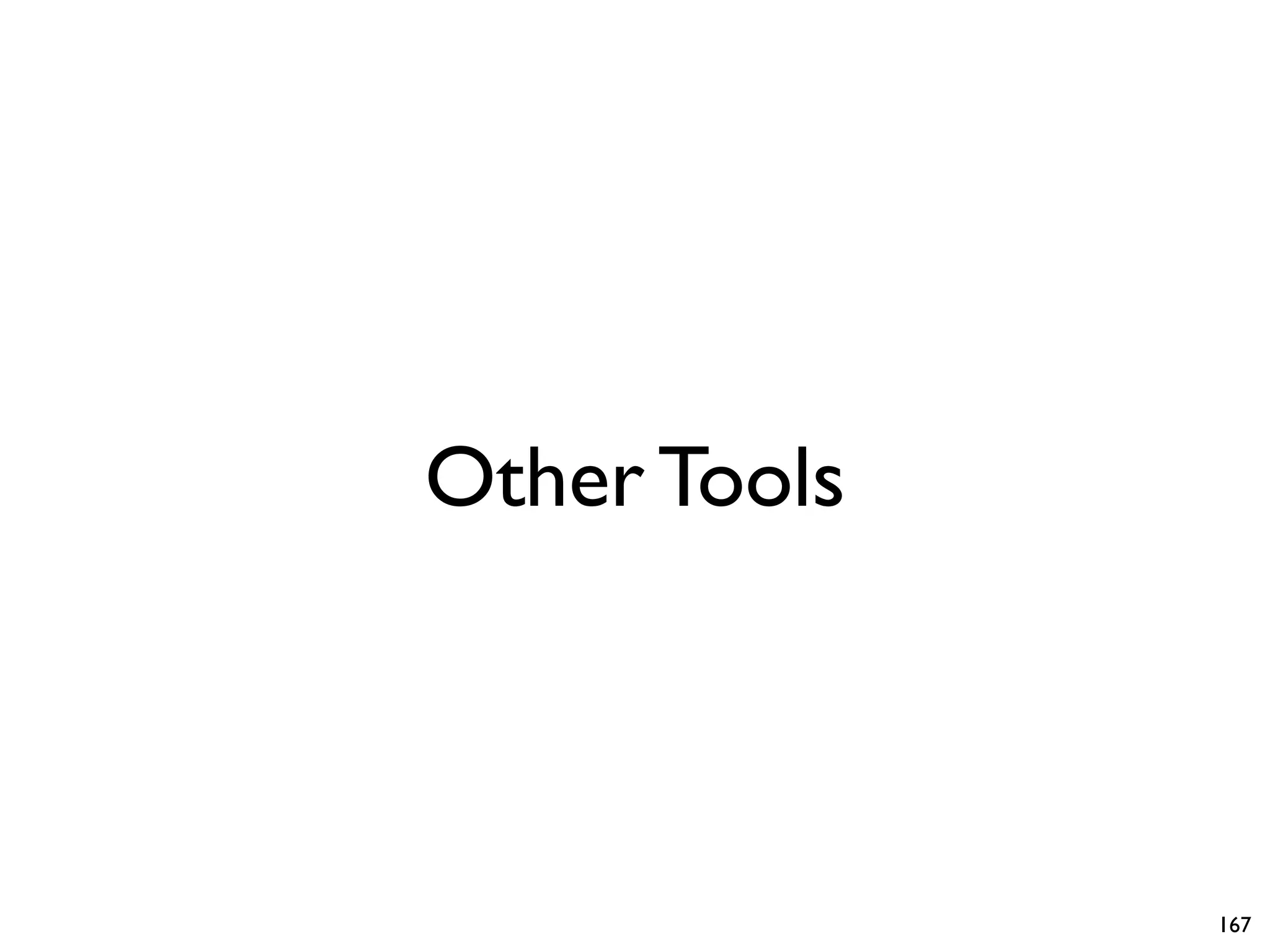 Other Tools
167
 