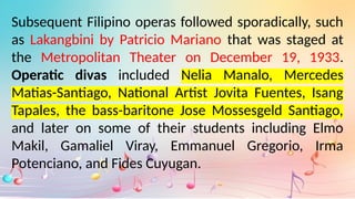 Philippine Opera Examples music 10 q4-the Philippine operas plays.pptx