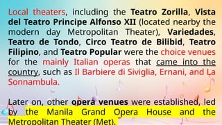 Philippine Opera Examples music 10 q4-the Philippine operas plays.pptx