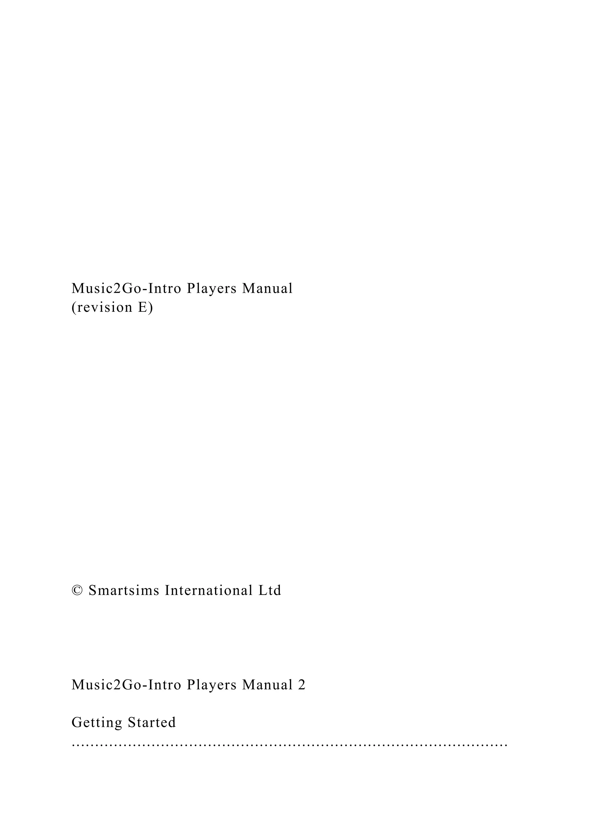 Player Manual Example Music2Go-Intro Players Manual (revision E) .docx