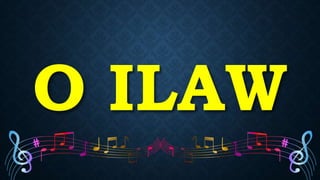 O ILAW
 