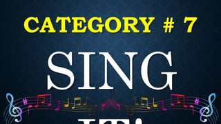 CATEGORY # 7
 