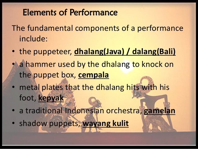 Music 8 Lesson 1 Wayang Kulit Music 8 Lesson 1 Wayang Kulit