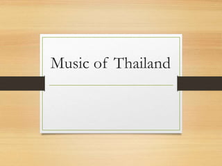 Music of Thailand
 