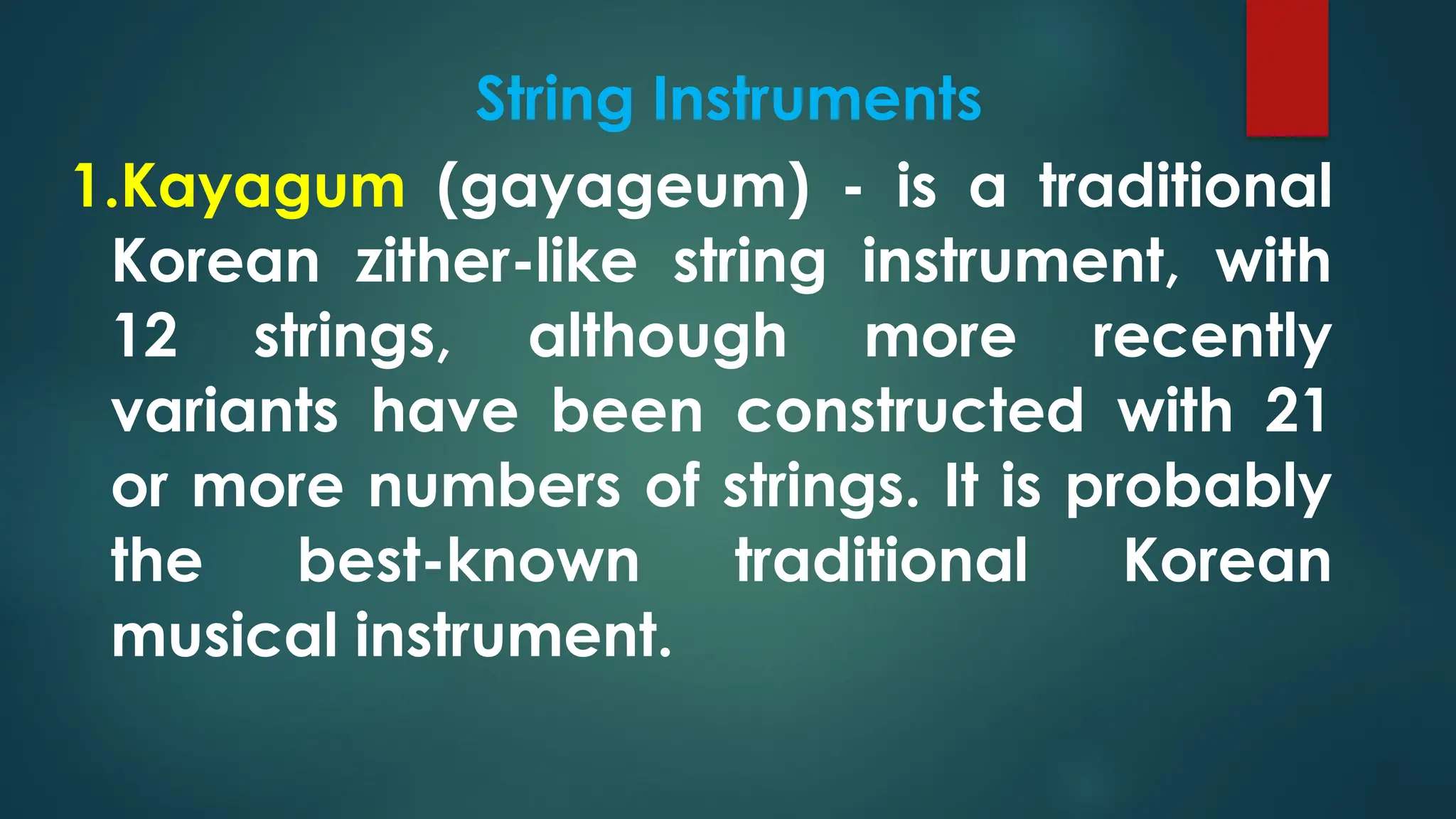 Kayagum String Instruments MUSIC GRADE 8 QUARTER 2 WEEK 1-4.pptx