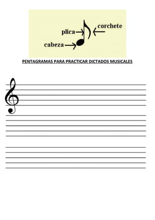 PENTAGRAMAS PARA PRACTICAR DICTADOS MUSICALES

 