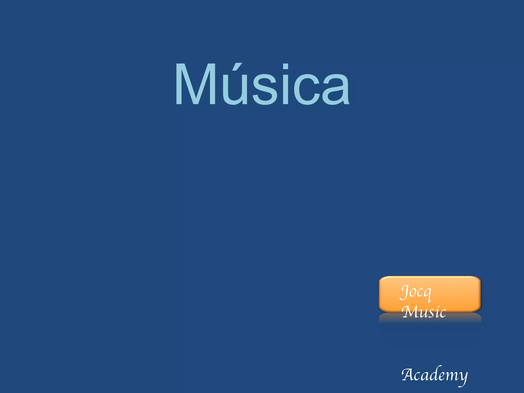 Música Jocq Music Academy