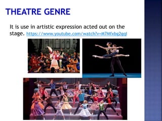 It is use in artistic expression acted out on the
stage. https://www.youtube.com/watch?v=M7Mfxbg2gqI
 