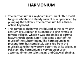 Subcontinental Musical Instruments Using Keys Musical_Instrument_of_Pakistan.pptx