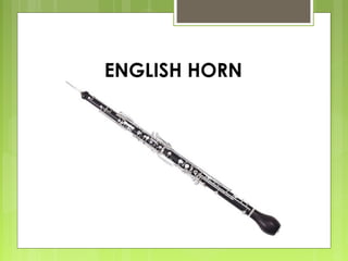 ENGLISH HORN
 