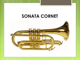 SONATA CORNET
 