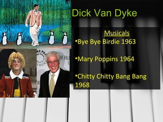 Dick Van Dyke Musicals Bye Bye Birdie 1963 Mary Poppins 1964 Chitty Chitty Bang Bang 1968 