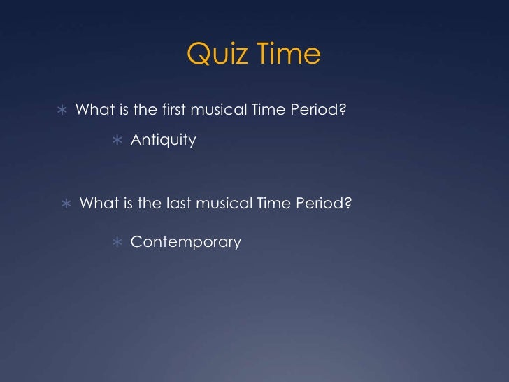 Musical time periods Musical time periods